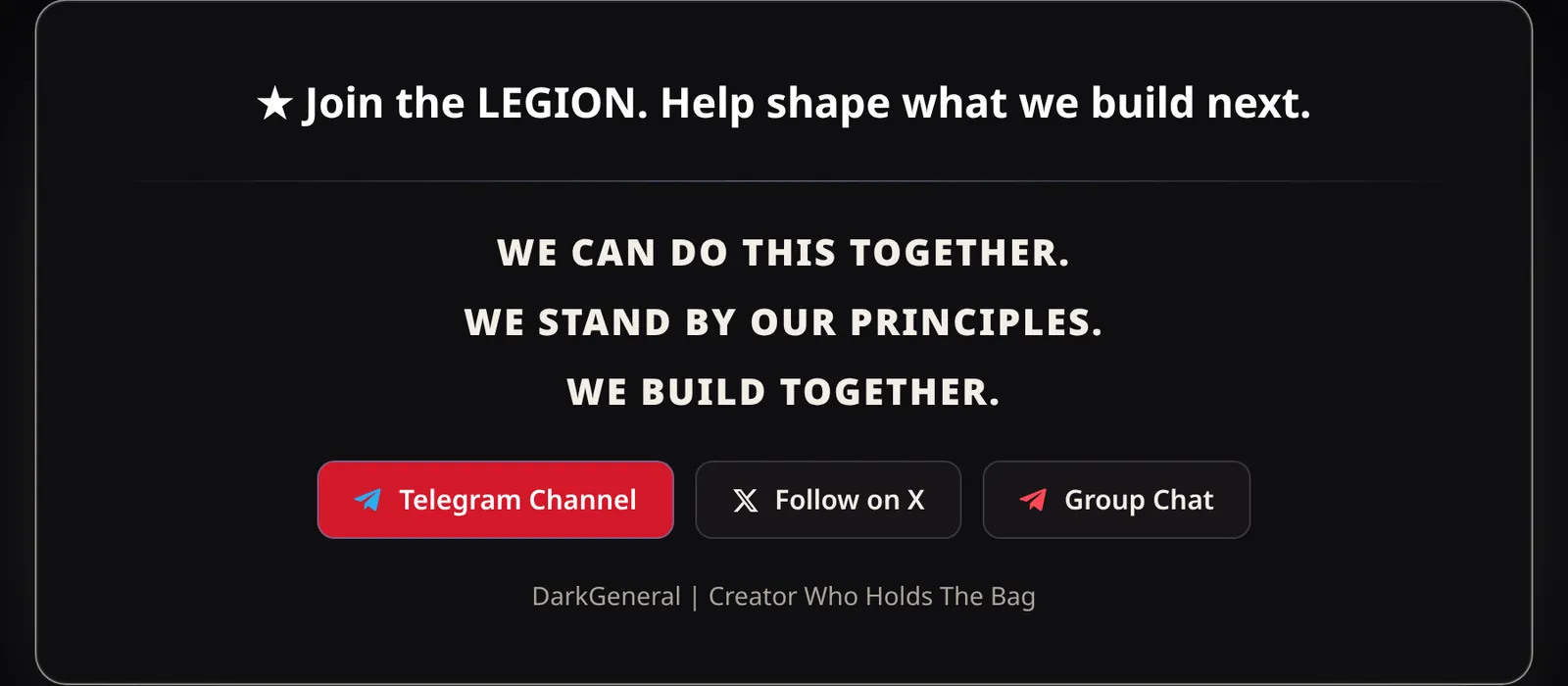 Join the LEGION box with the lines We can do this together, We stand by our principles, We build together, and Telegram Channel, Follow on X and Group Chat buttons